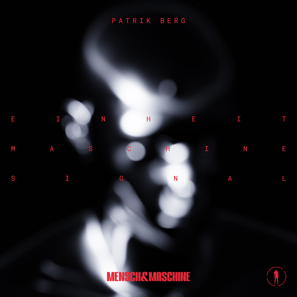 Patrik Berg — Einheit Maschine Signal